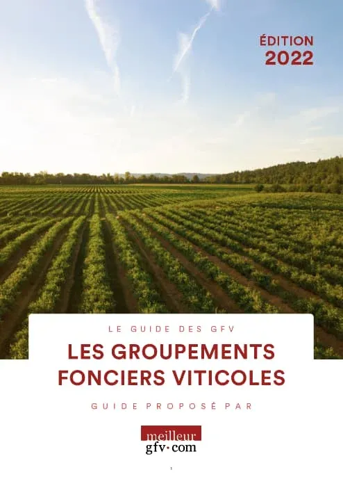 Couverture du guide des groupements fonciers viticoles proposé par Meilleur-GFV.com